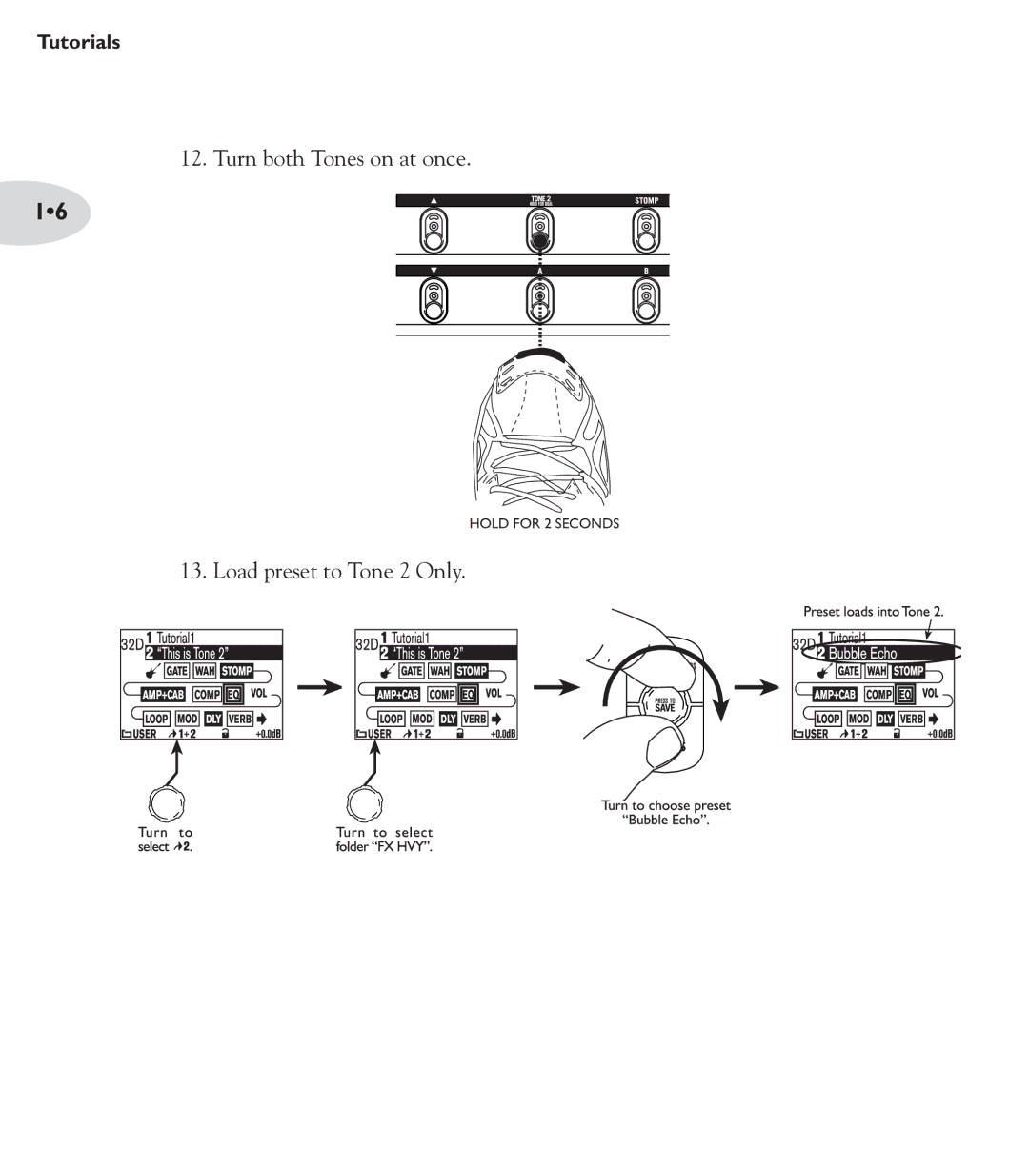 Line 6 POD X3 Family manual Turn both Tones on at once 