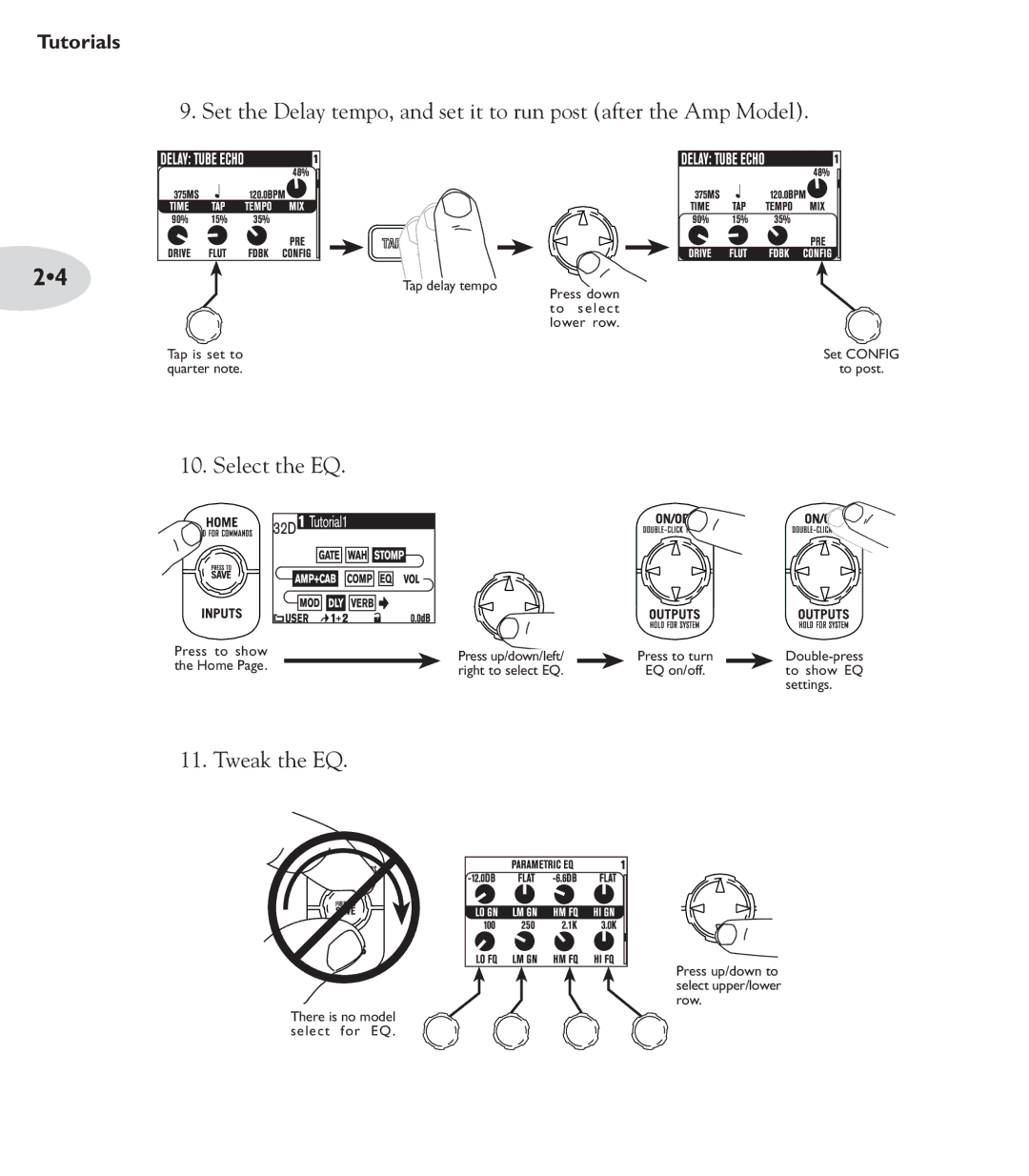 Line 6 POD X3 Family manual Tap delay tempo Press down To select Lower row Tap is set to 