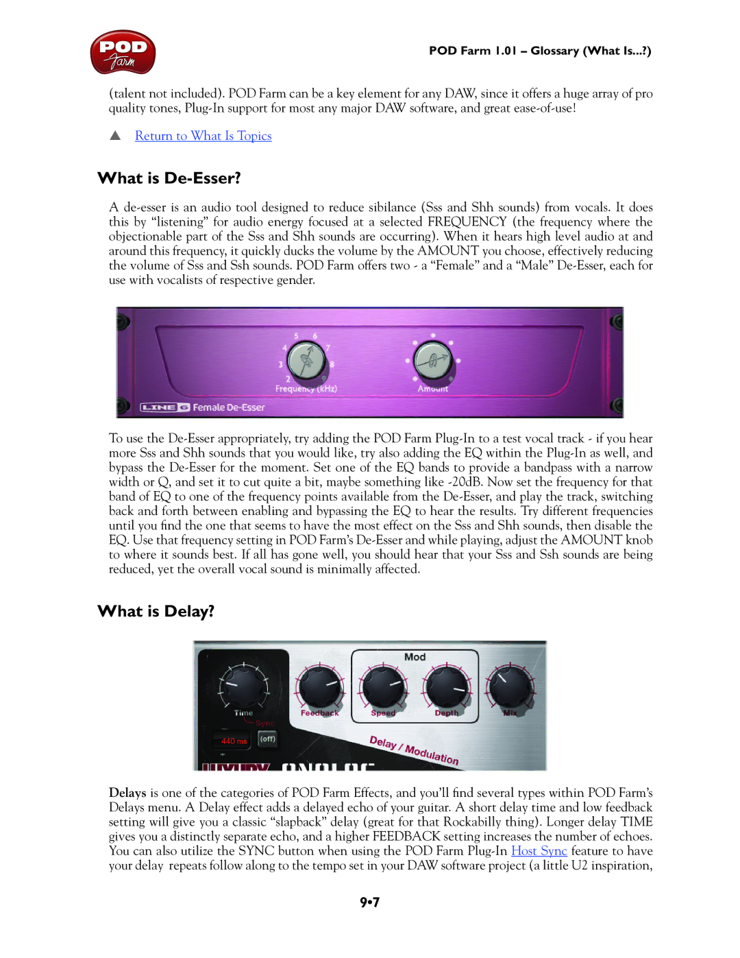 Line 6 UX1, TonePort UX8, TonePort DI, GX, TonePort KB37, UX2 manual What is De-Esser?, What is Delay? 