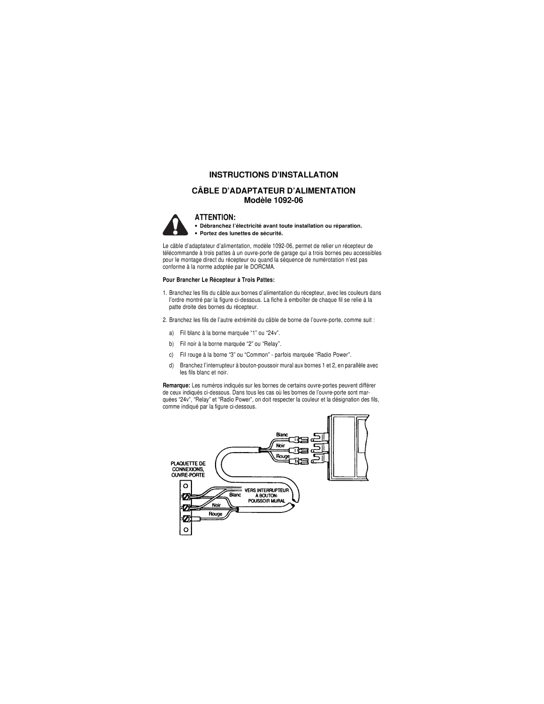 Linear 1092-06 installation instructions Modèle, Pour Brancher Le Récepteur à Trois Pattes 