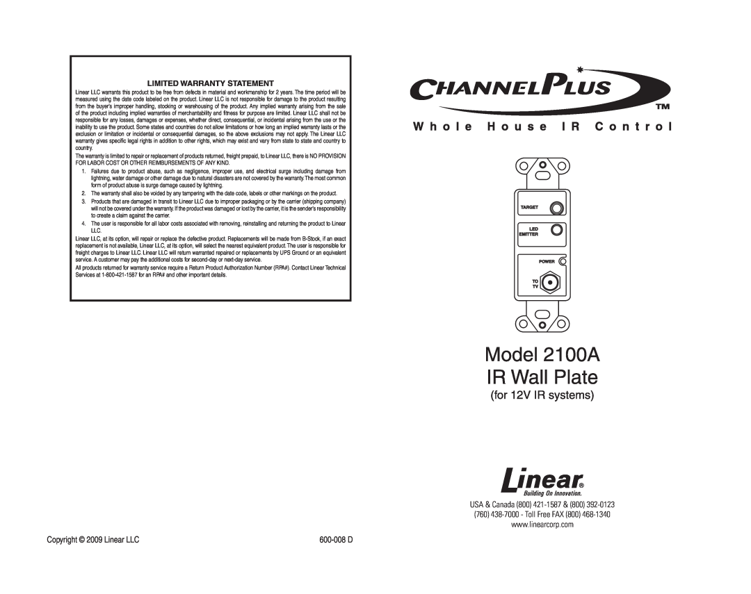 Linear 2100A warranty Copyright 2009 Linear LLC, USA & Canada 800 421-1587 & 800, Limited Warranty Statement, 600-008 D 