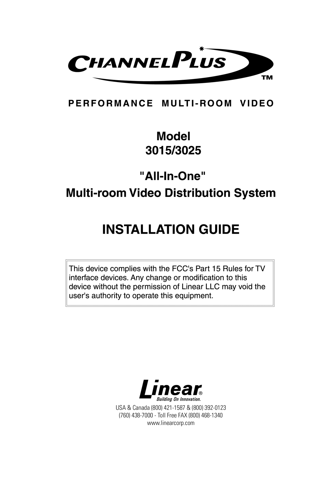 Linear 3025, 3015 manual USA & Canada 800 421-1587 & 800 