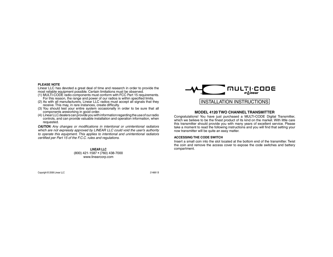 Linear installation instructions Installation Instructions, Model 4120 TWO Channel Transmitter, Please Note 