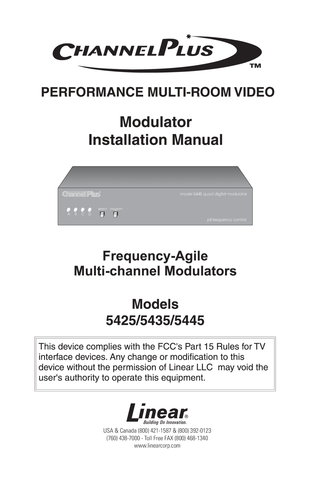 Linear 5425, 5445, 5435 manual USA & Canada 800 421-1587 & 800 