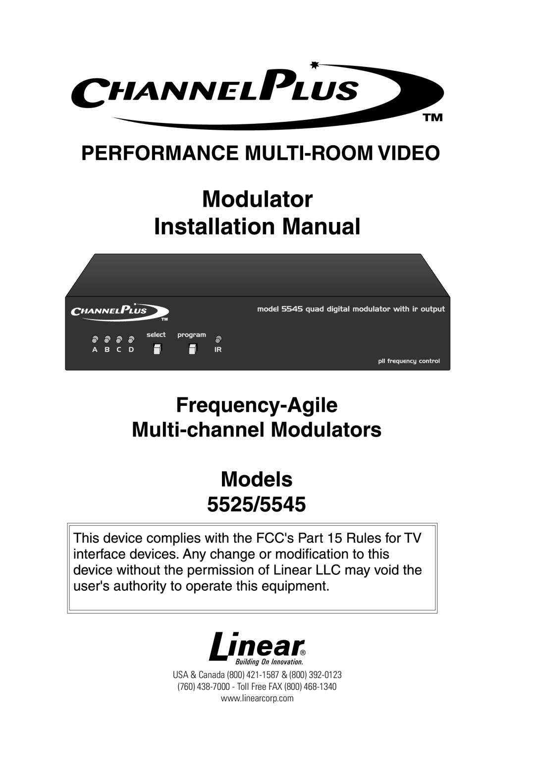 Linear 5545, 5525 manual USA & Canada 800 421-1587 & 800 