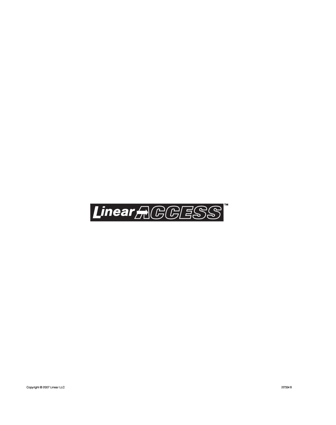 Linear AE-100 manual Copyright 2007 Linear LLC, 227354 B 