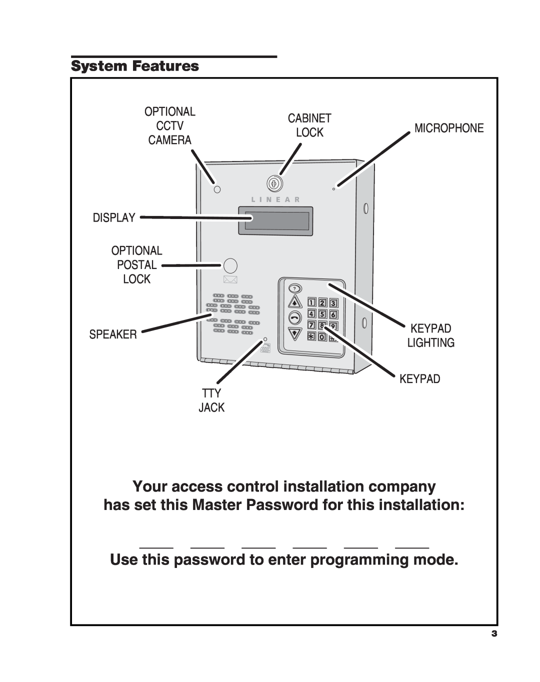 Linear AE-100 manual System Features, Your access control installation company, Use this password to enter programming mode 