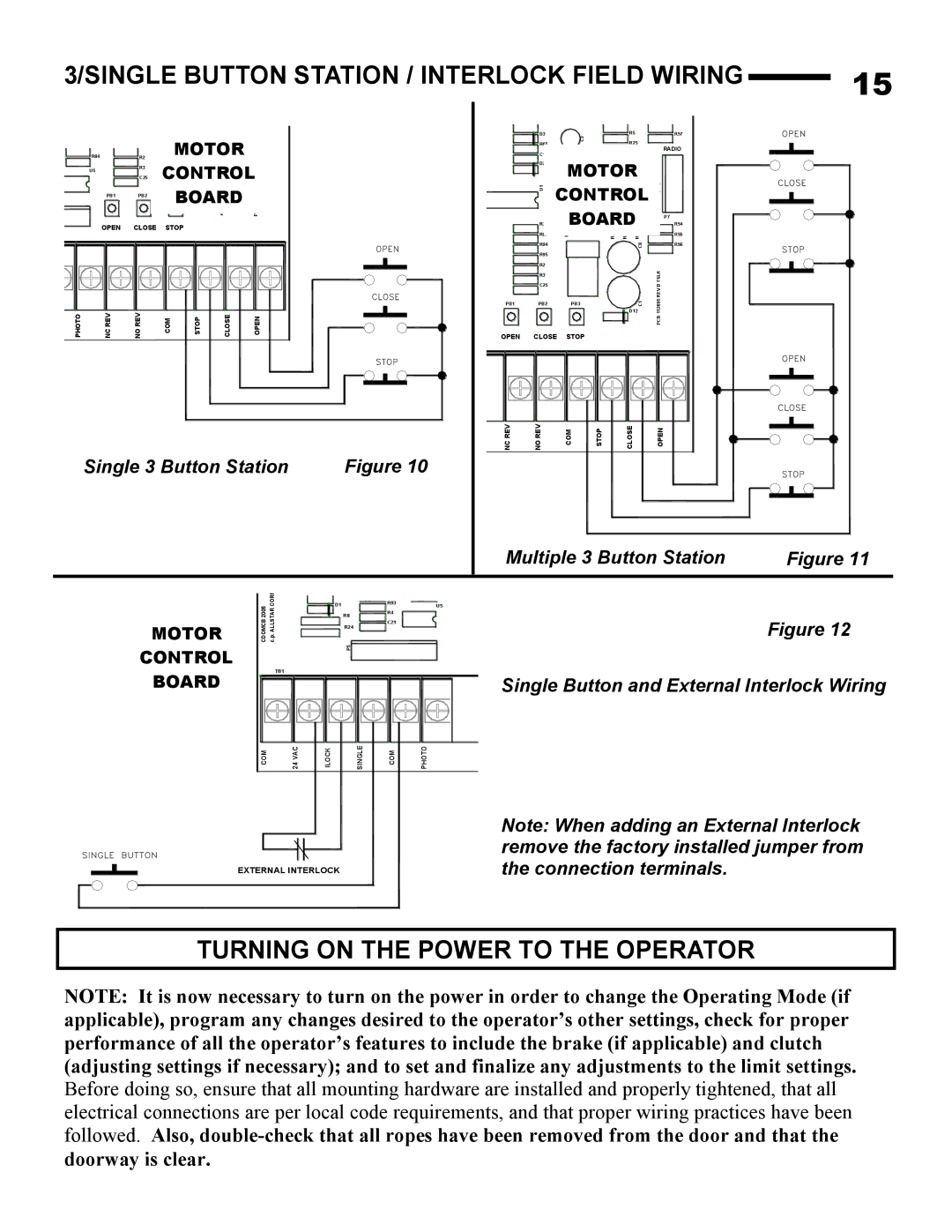 Linear AUH-S, AUJ-S owner manual Single Button Station / Interlock Field Wiring, Turning on the Power to the Operator 