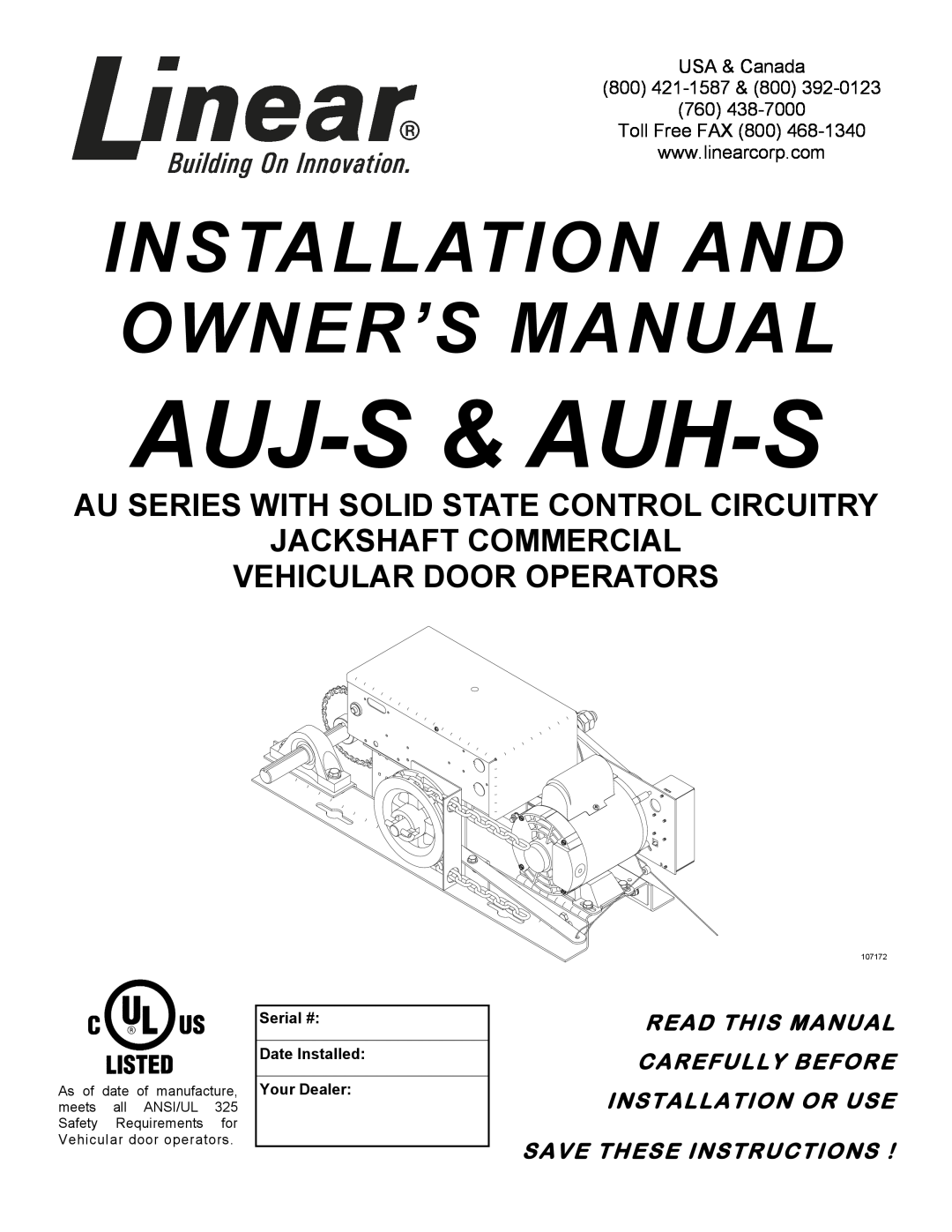 Linear AUH-S owner manual Au Series With Solid State Control Circuitry Jackshaft Commercial, Vehicular Door Operators 