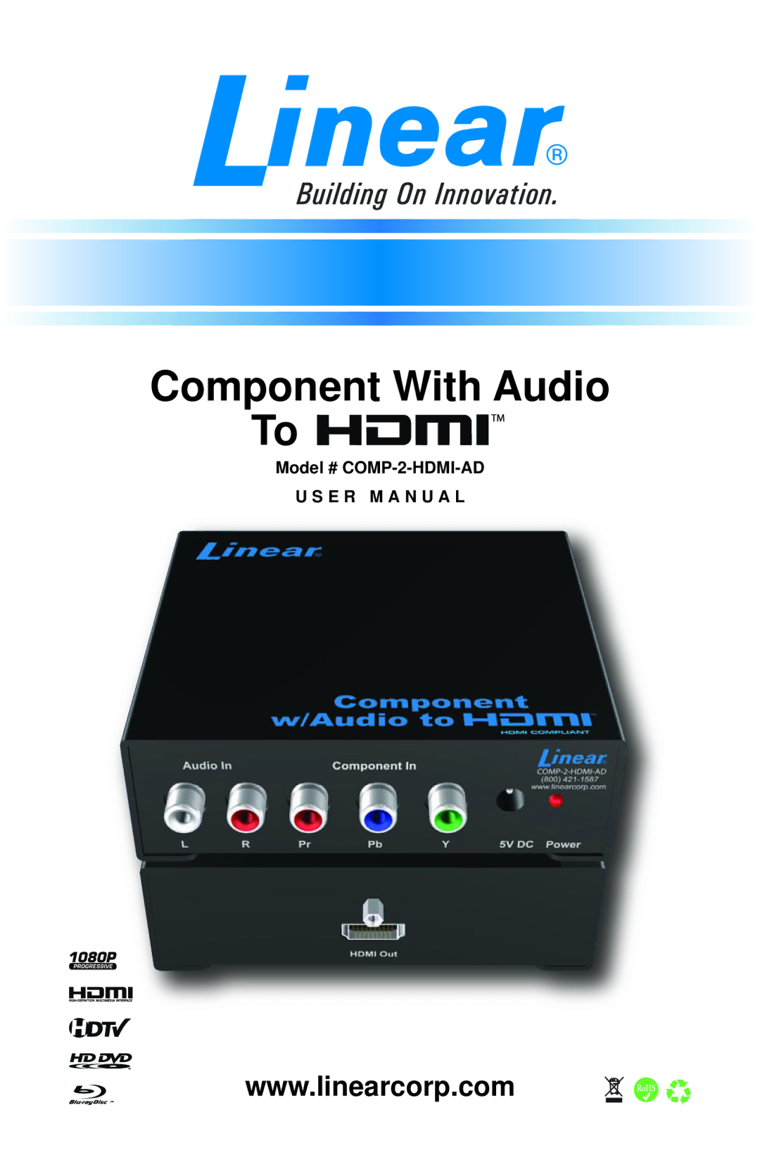 Linear user manual Component With Audio To Hdmi, Model # COMP-2-HDMI-AD 