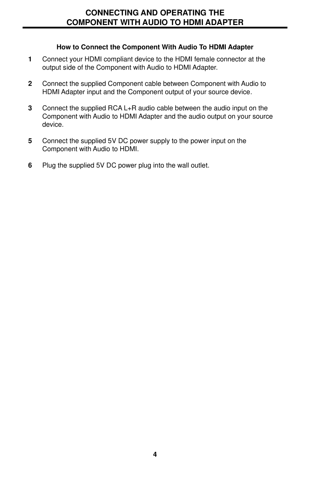 Linear COMP-2-HDMI-AD user manual How to Connect the Component With Audio To Hdmi Adapter 