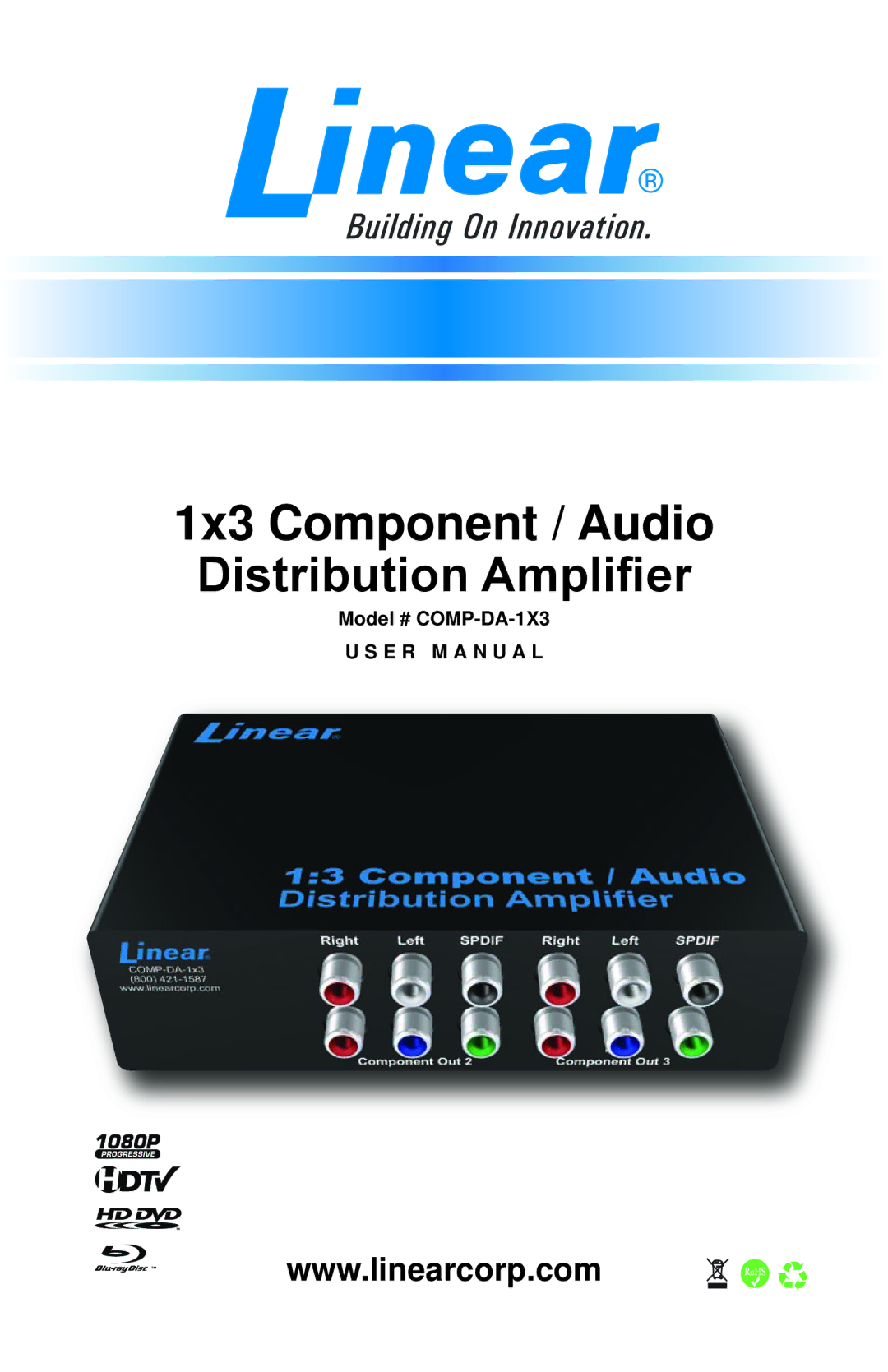 Linear user manual 1x3 Component / Audio Distribution Amplifier, Model # COMP-DA-1X3 