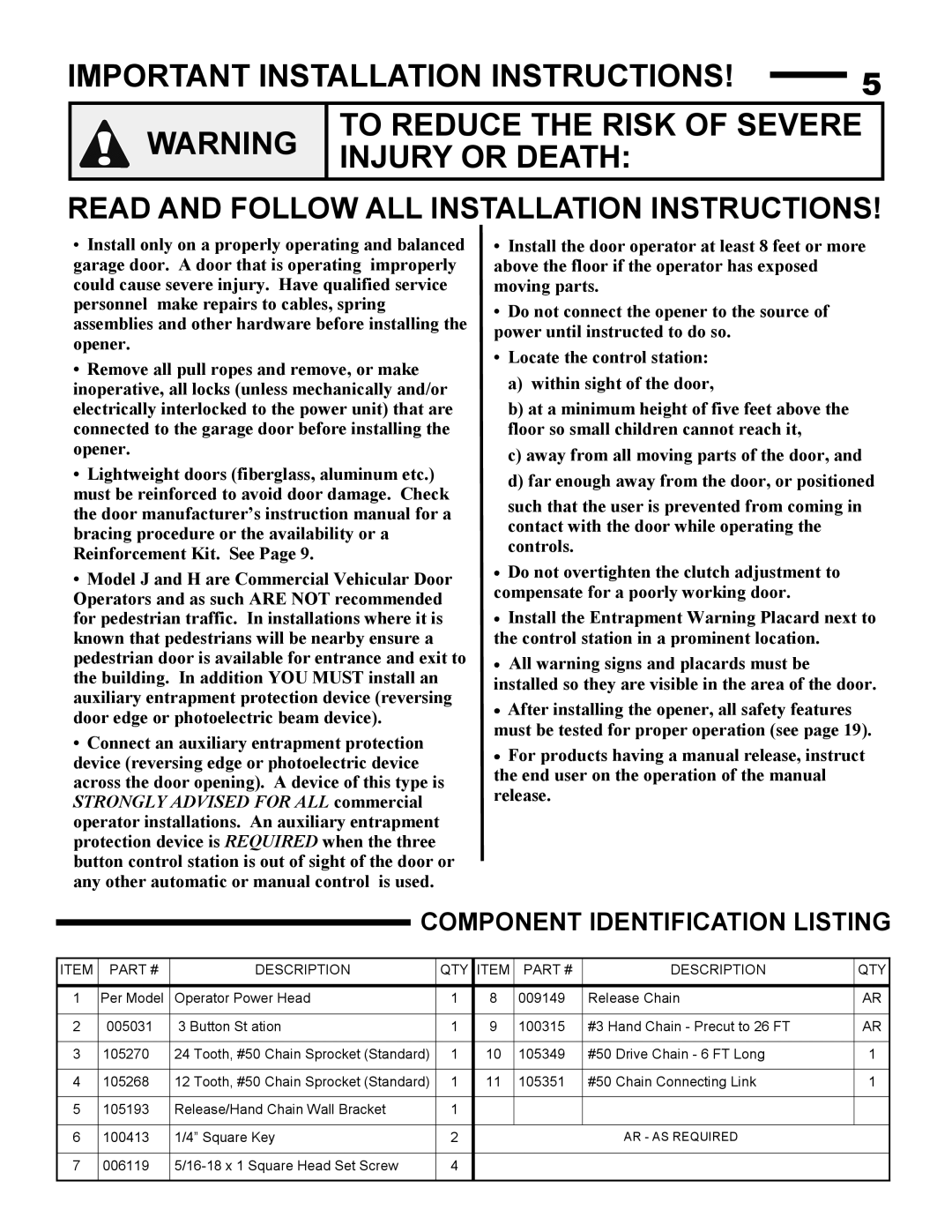 Linear H-S, J-S owner manual Read and Follow ALL Installation Instructions, Component Identification Listing 