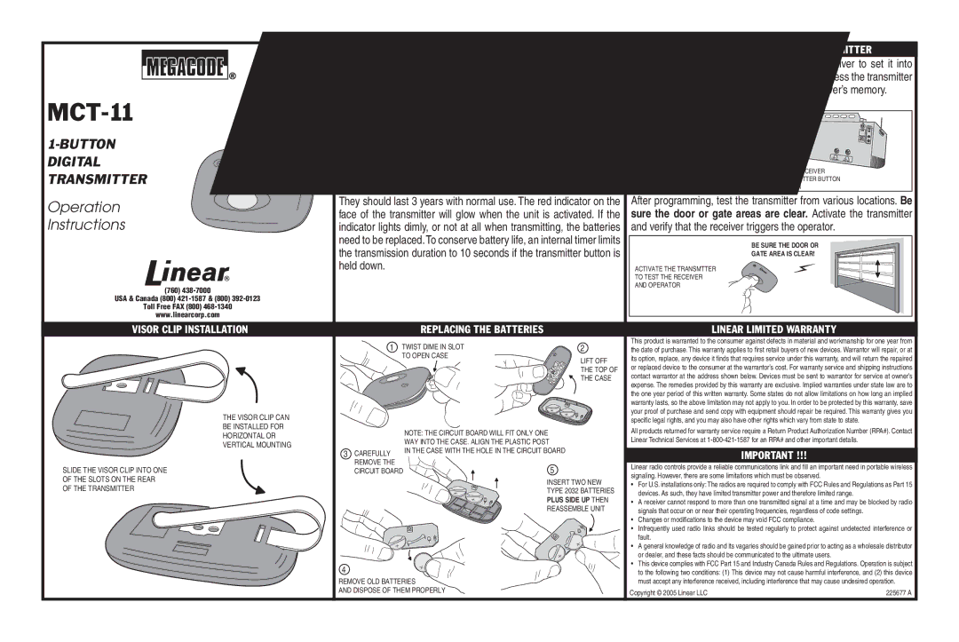 Linear MCT-11 warranty Twist Dime in Slot, To Open Case Lift OFF, Top, Visor Clip can, Be Installed for, Circuit Board 