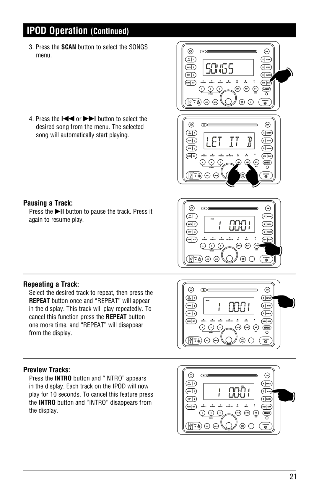 Linear RV5080 Pausing a Track, Repeating a Track, Preview Tracks, Press the Scan button to select the Songs menu 