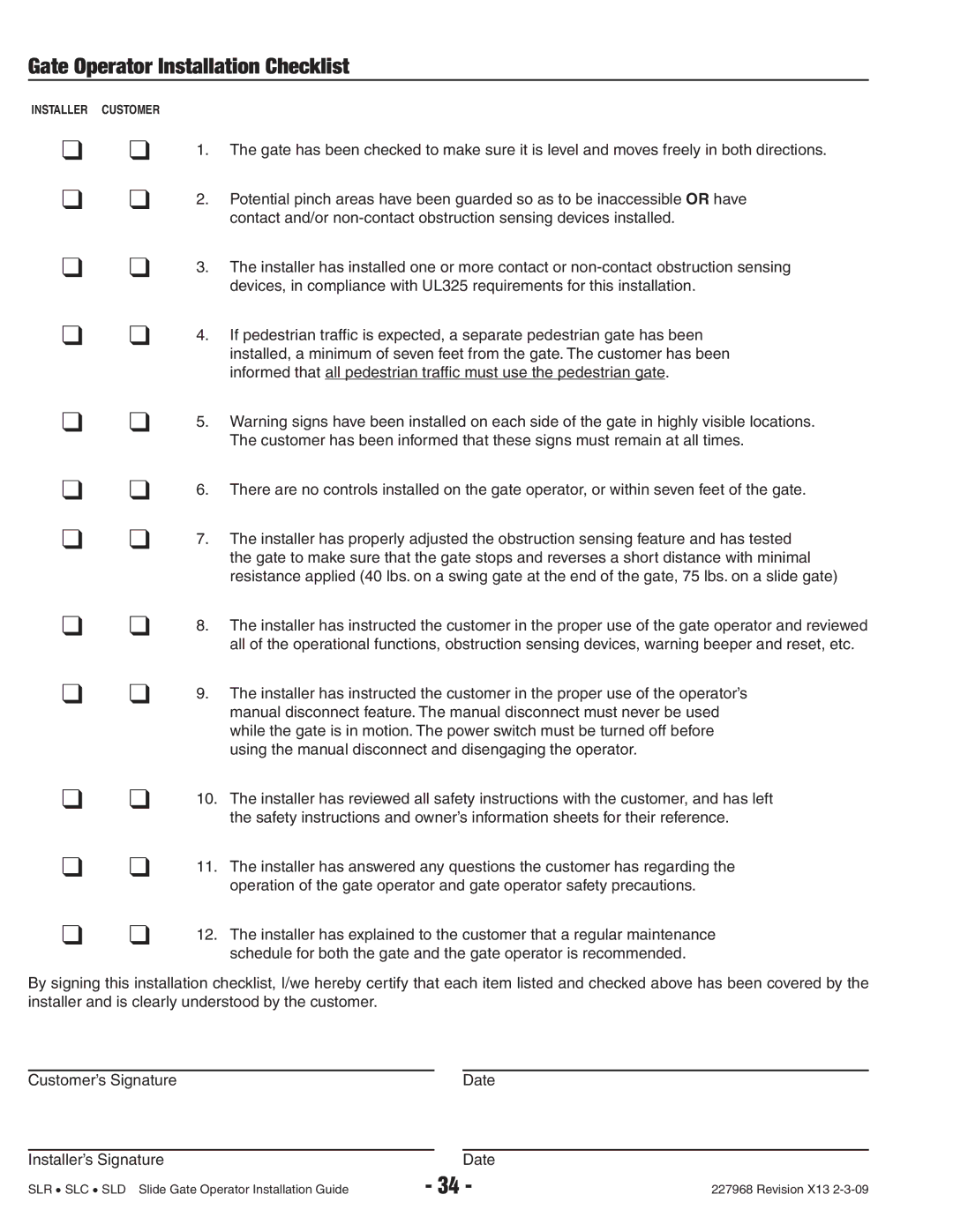 Linear SLD, SLR, SLC manual Gate Operator Installation Checklist, Installer Customer 