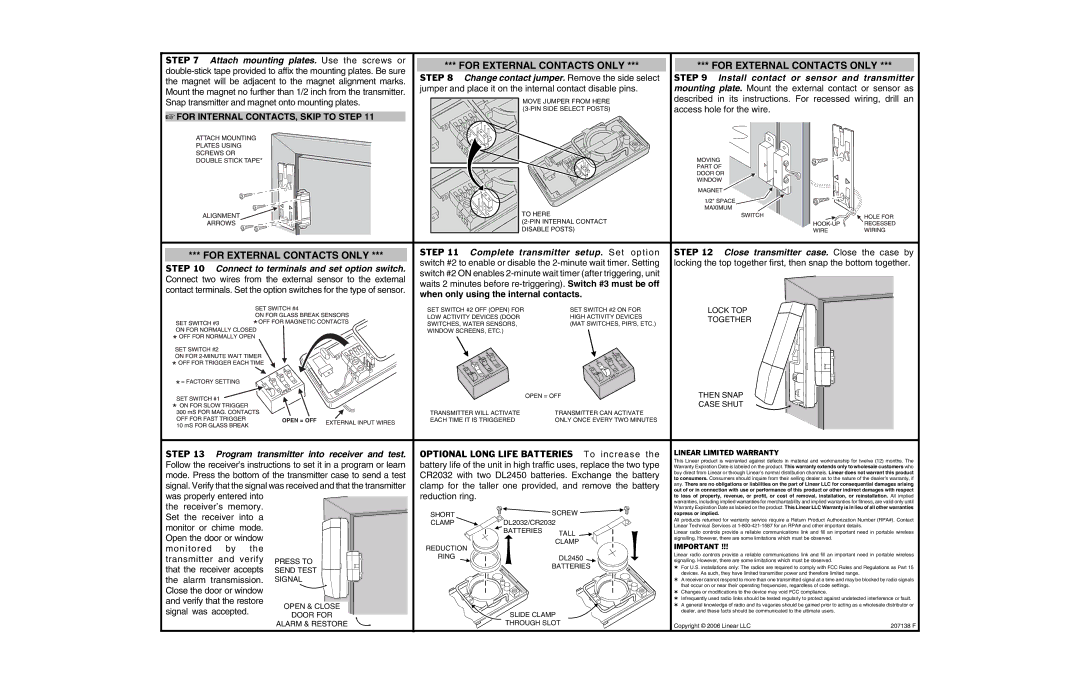 Linear T-90 Attach mounting plates. Use the screws or, Install contact or sensor Transmitter, Complete transmitter 