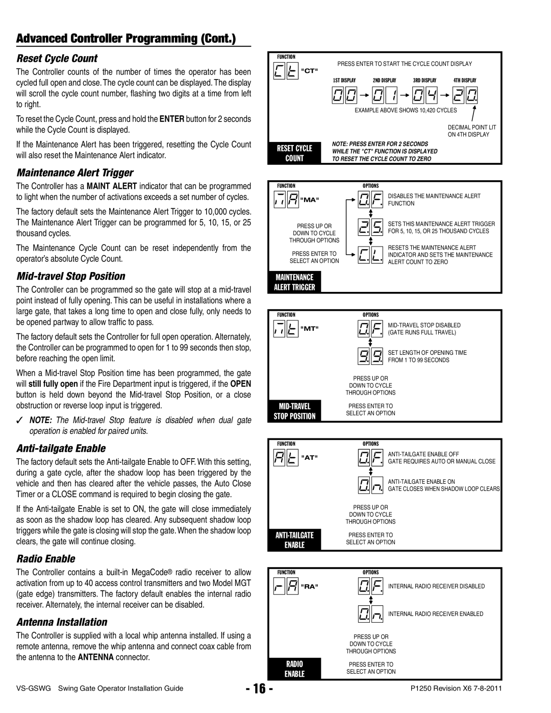 Linear VS-GSWG Reset Cycle Count, Maintenance Alert Trigger, Mid-travel Stop Position, Anti-tailgate Enable, Radio Enable 