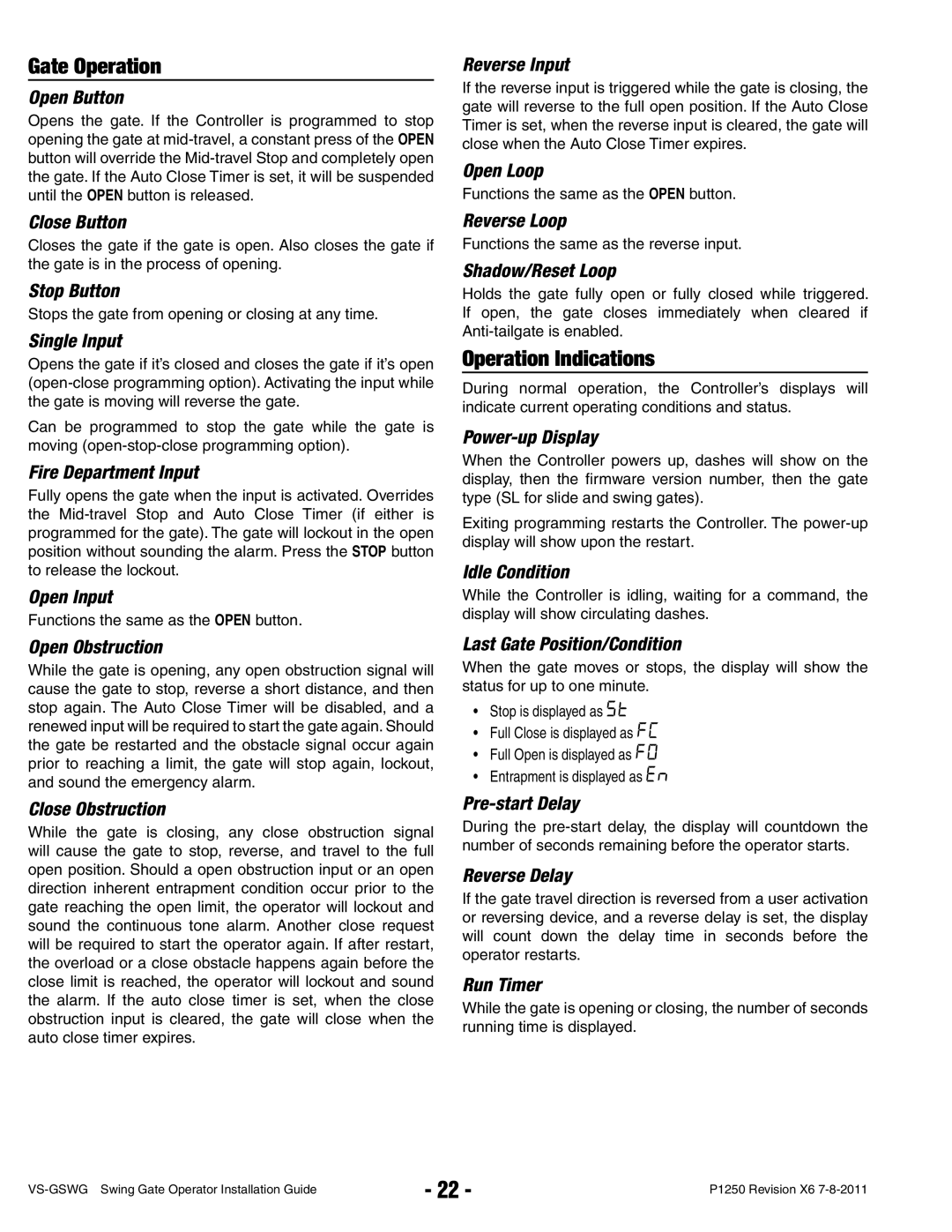 Linear VS-GSWG manual Gate Operation, Operation Indications 