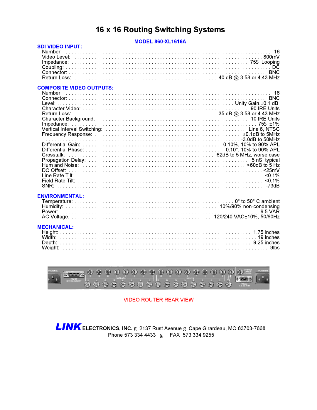 Link electronic 860-XL1616A manual SDI Video Input, Composite Video Outputs, Environmental, Mechanical 