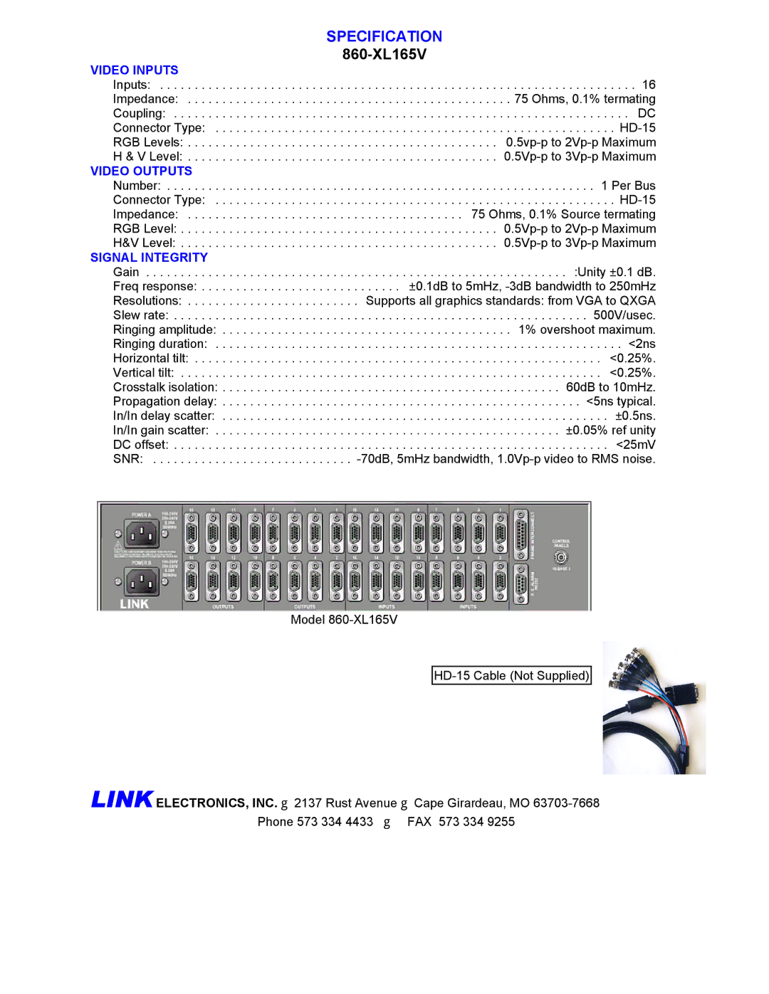 Link electronic 860-XL165V manual Video Inputs, Video Outputs, Signal Integrity 