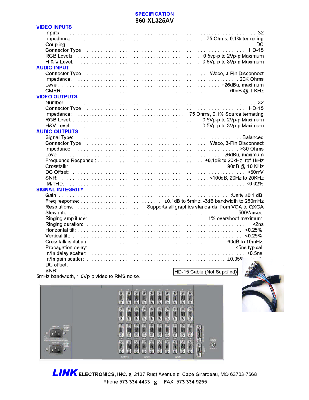 Link electronic 860-XL325AV manual Specification Video Inputs, Audio Input, Video Outputs, Audio Outputs, Signal Integrity 