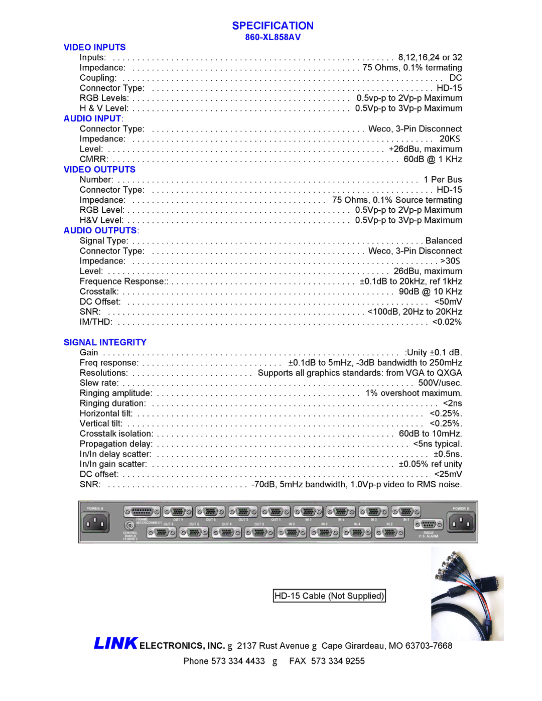 Link electronic 860-XL858AV manual Video Inputs, Audio Input, Video Outputs, Audio Outputs, Signal Integrity 
