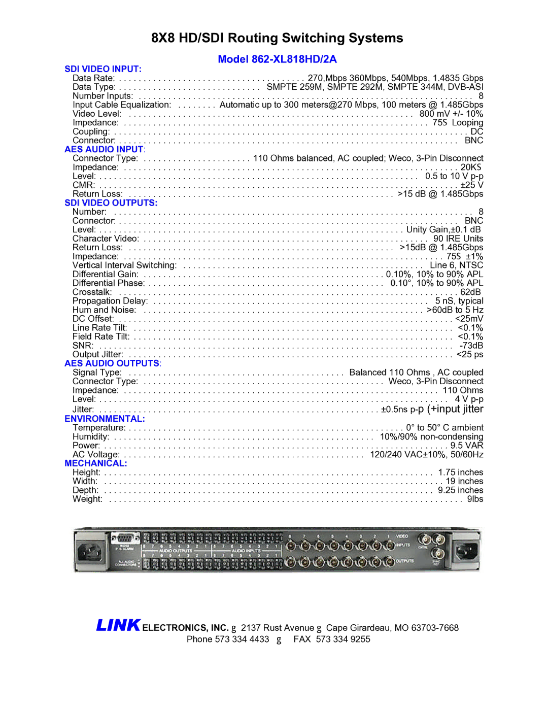 Link electronic 862-XL818HD/2A manual SDI Video Input, SDI Video Outputs, AES Audio Outputs, Environmental, Mechanical 