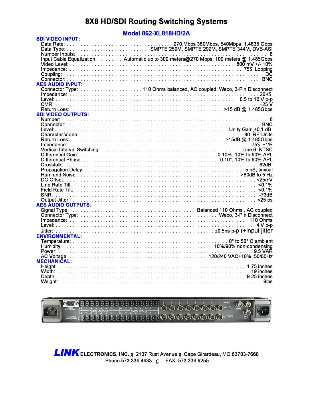 Link electronic 862-XL818HD/2A manual Sdi Video Input, Sdi Video Outputs, Aes Audio Outputs, Environmental, Mechanical 