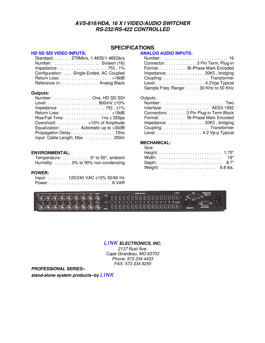 Link electronic AVS-816/HDA Specifications, HD SD SDI Video Inputs Analog Audio Inputs, Mechanical, Environmental, Power 