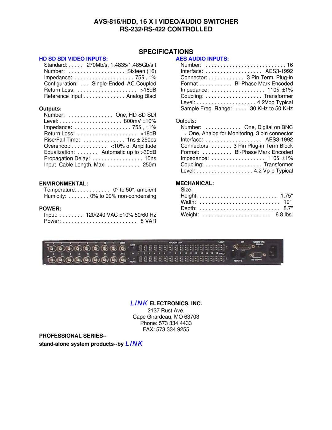 Link electronic AVS-816/HDD manual HD SD SDI Video Inputs AES Audio Inputs, Outputs, Environmental Mechanical, Power 