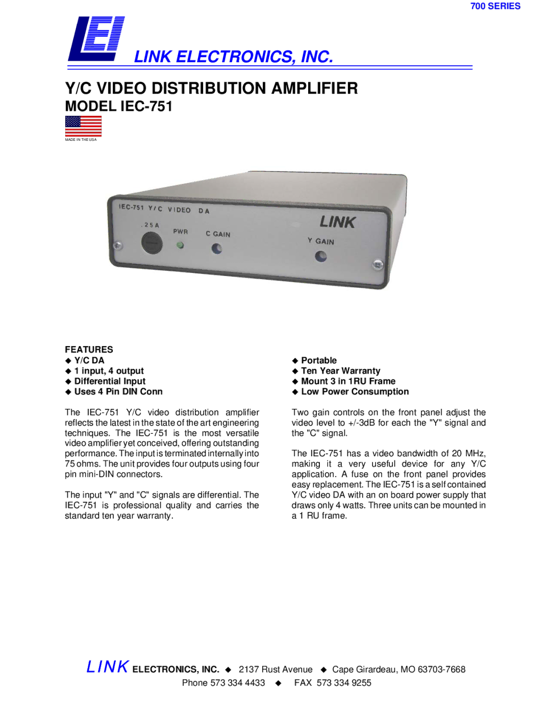 Link electronic warranty Link ELECTRONICS, INC, Video Distribution Amplifier, Model IEC-751, Features 