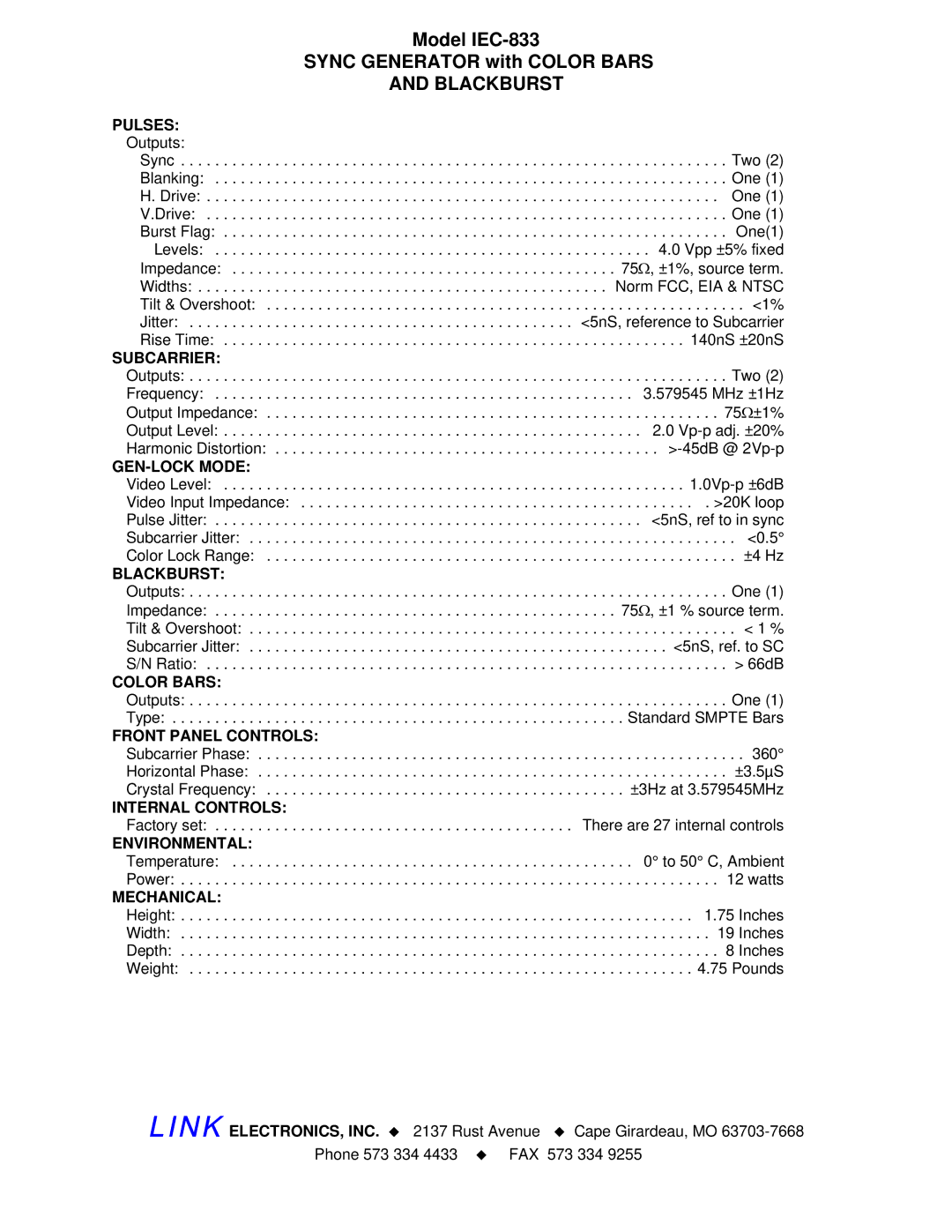 Link electronic IEC-833 Pulses, Subcarrier, GEN-LOCK Mode, Blackburst, Color Bars, Front Panel Controls, Internal Controls 