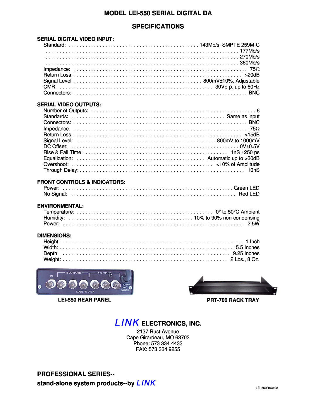 Link electronic LEI-550 manual Serial Digital Video Input, Serial Video Outputs, Front Controls & Indicators, Environmental 