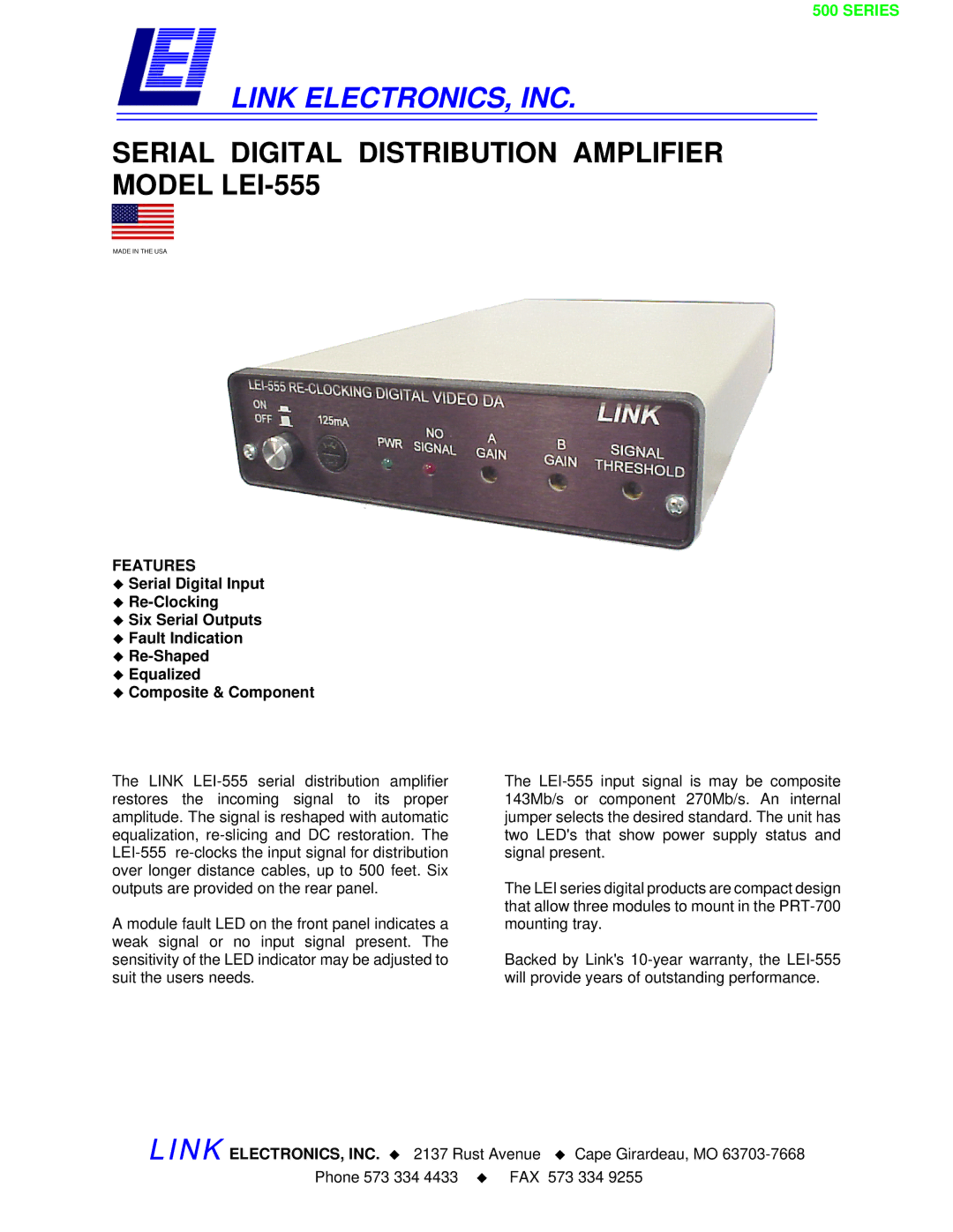 Link electronic warranty Link ELECTRONICS, INC, Serial Digital Distribution Amplifier Model LEI-555, Features 