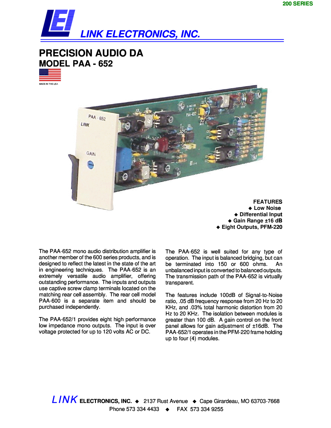 Link electronic PAA - 652 manual FEATURES ‹ Low Noise ‹ Differential Input, ‹ Gain Range ±16 dB ‹ Eight Outputs, PFM-220 
