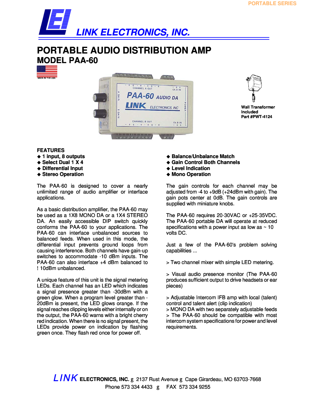 Link electronic PAA-60 specifications FEATURES ‹1 input, 8 outputs ‹Select Dual 1, ‹Differential Input ‹Stereo Operation 