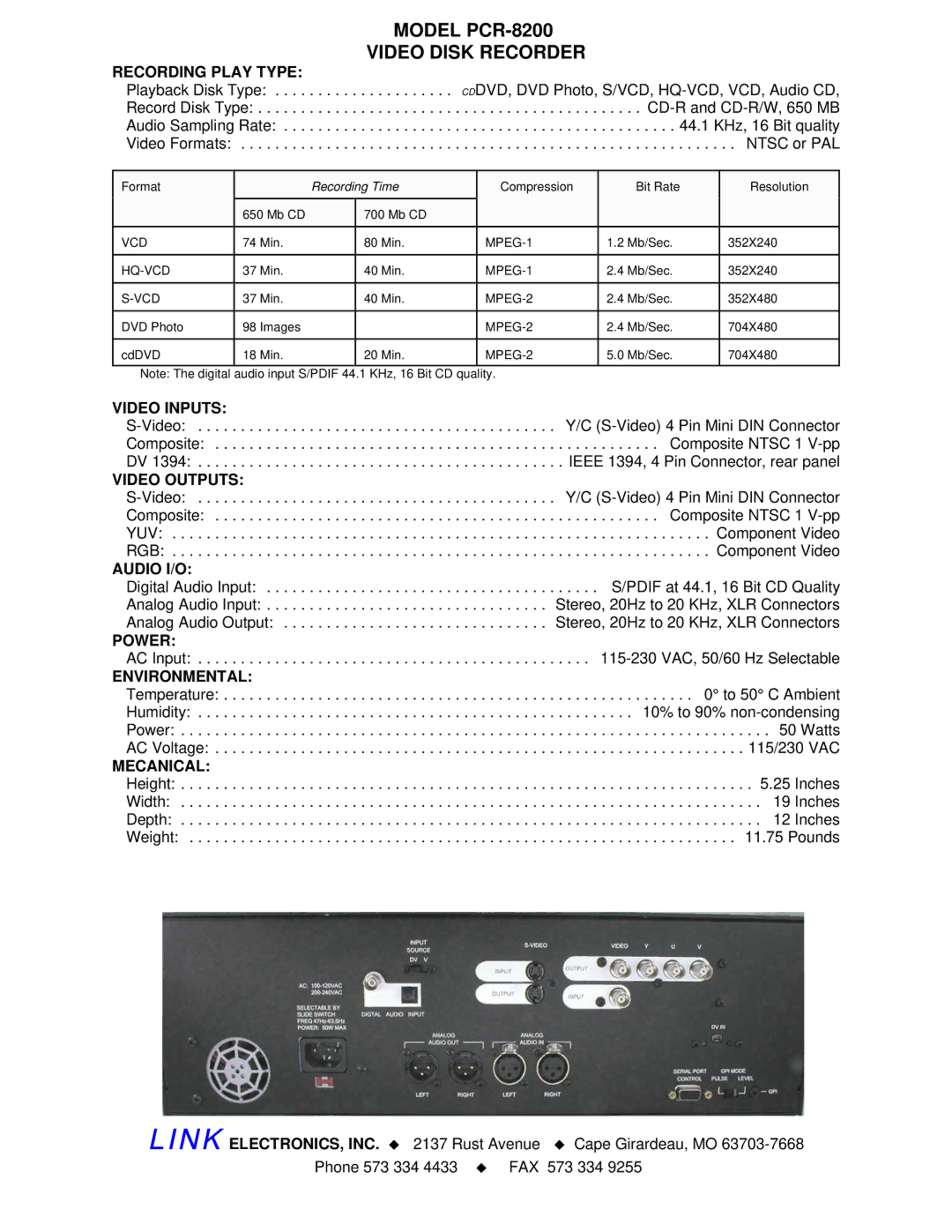 Link electronic PCR-8200 Recording Play Type, Video Inputs, Video Outputs, Audio I/O, Power, Environmental, Mecanical 