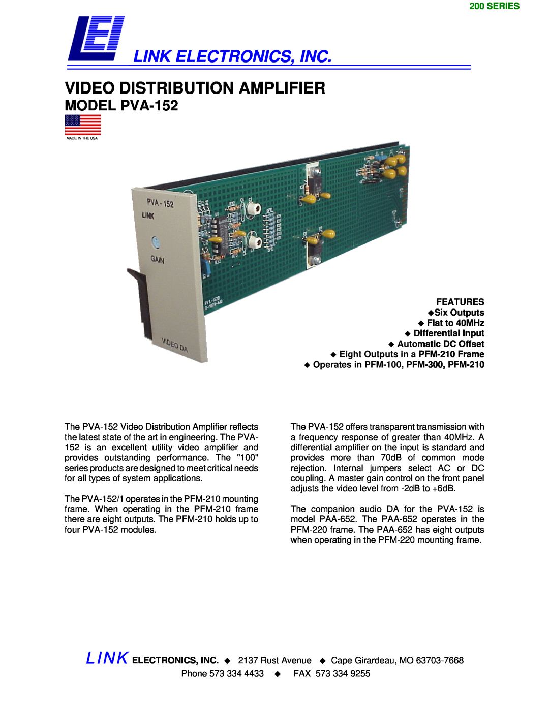 Link electronic PVA-152 manual Features, ‹Six Outputs ‹ Flat to 40MHz ‹ Differential Input, Link Electronics, Inc, Series 