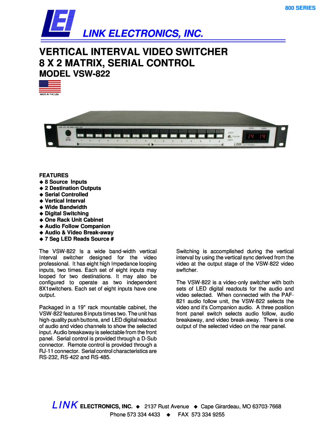 Link electronic manual FEATURES ‹ 8 Source Inputs ‹ 2 Destination Outputs, Link Electronics, Inc, MODEL VSW-822, Series 