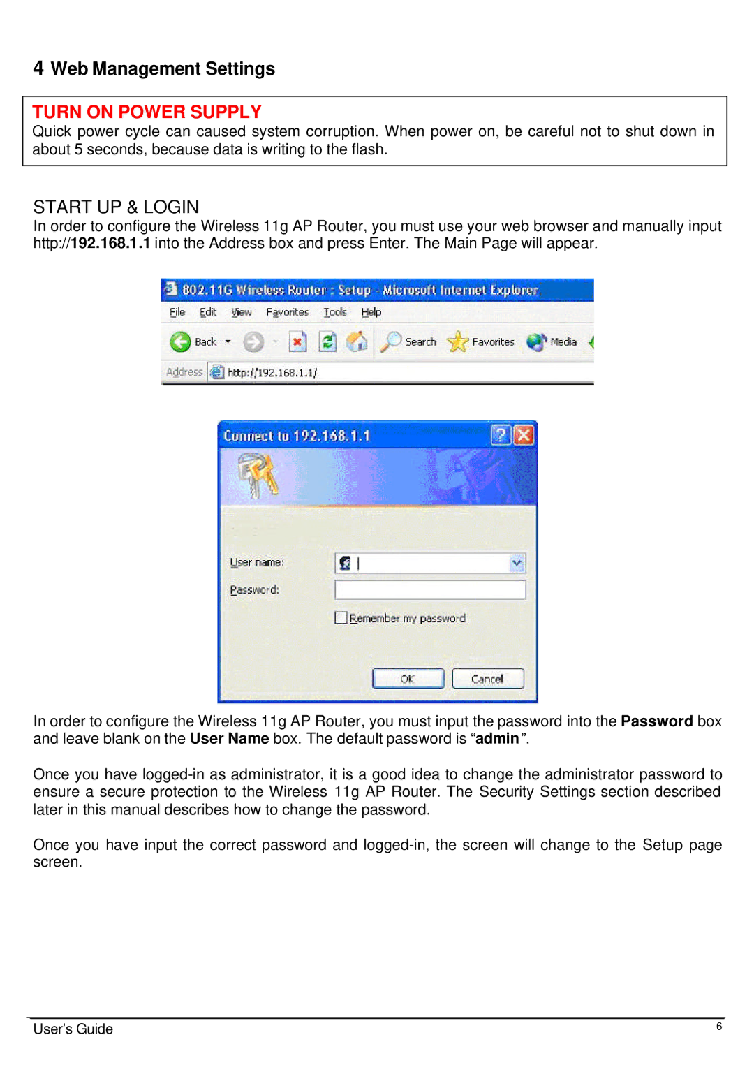 Link electronic Wireless 802.11g AP Router user manual Web Management Settings, Turn on Power Supply 