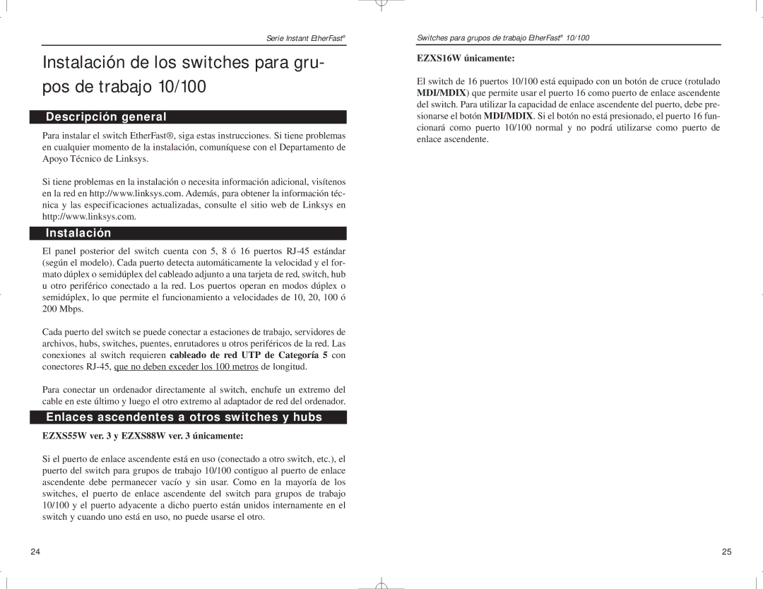 Linksys 100 manual Descripción general, Instalación, Enlaces ascendentes a otros switches y hubs, EZXS16W únicamente 