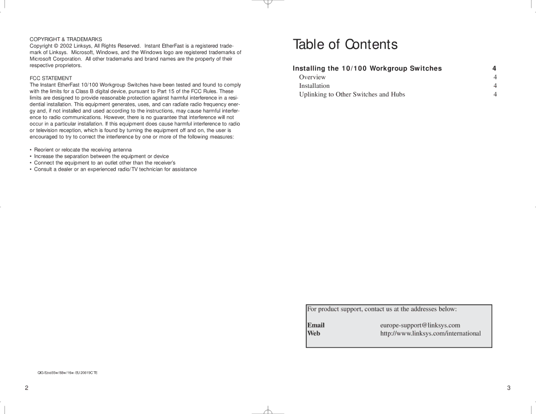 Linksys manual Installing the 10/100 Workgroup Switches, Europe-support@linksys.com, Web, Copyright & Trademarks 