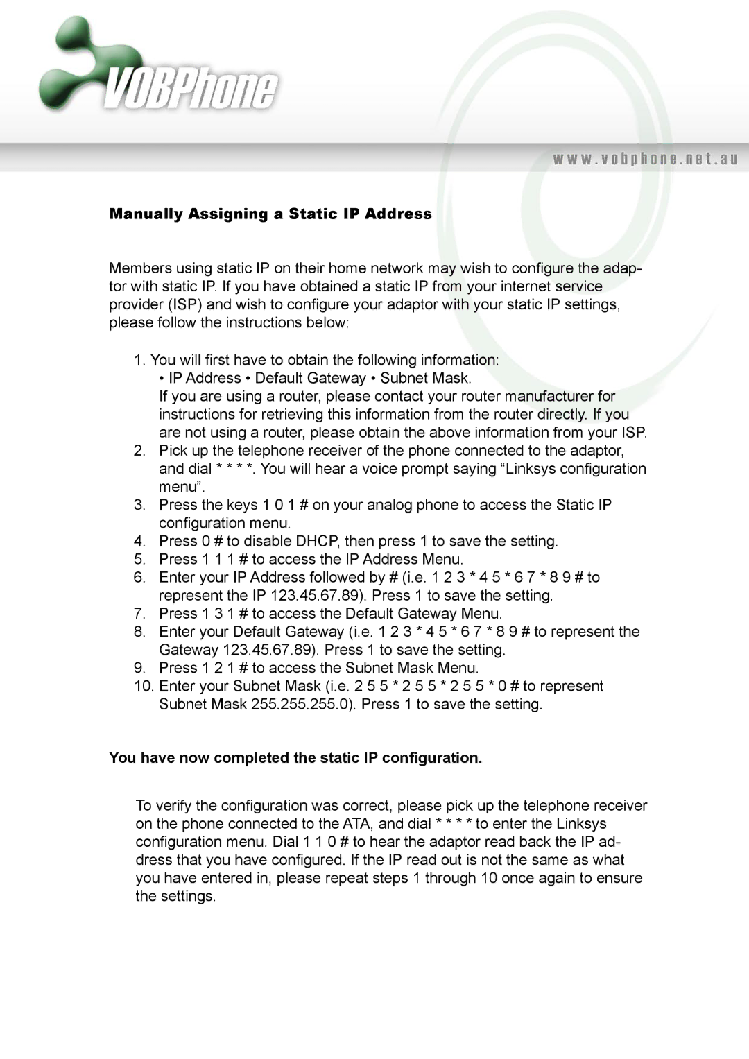 Linksys 2 manual Manually Assigning a Static IP Address, You have now completed the static IP conﬁguration 