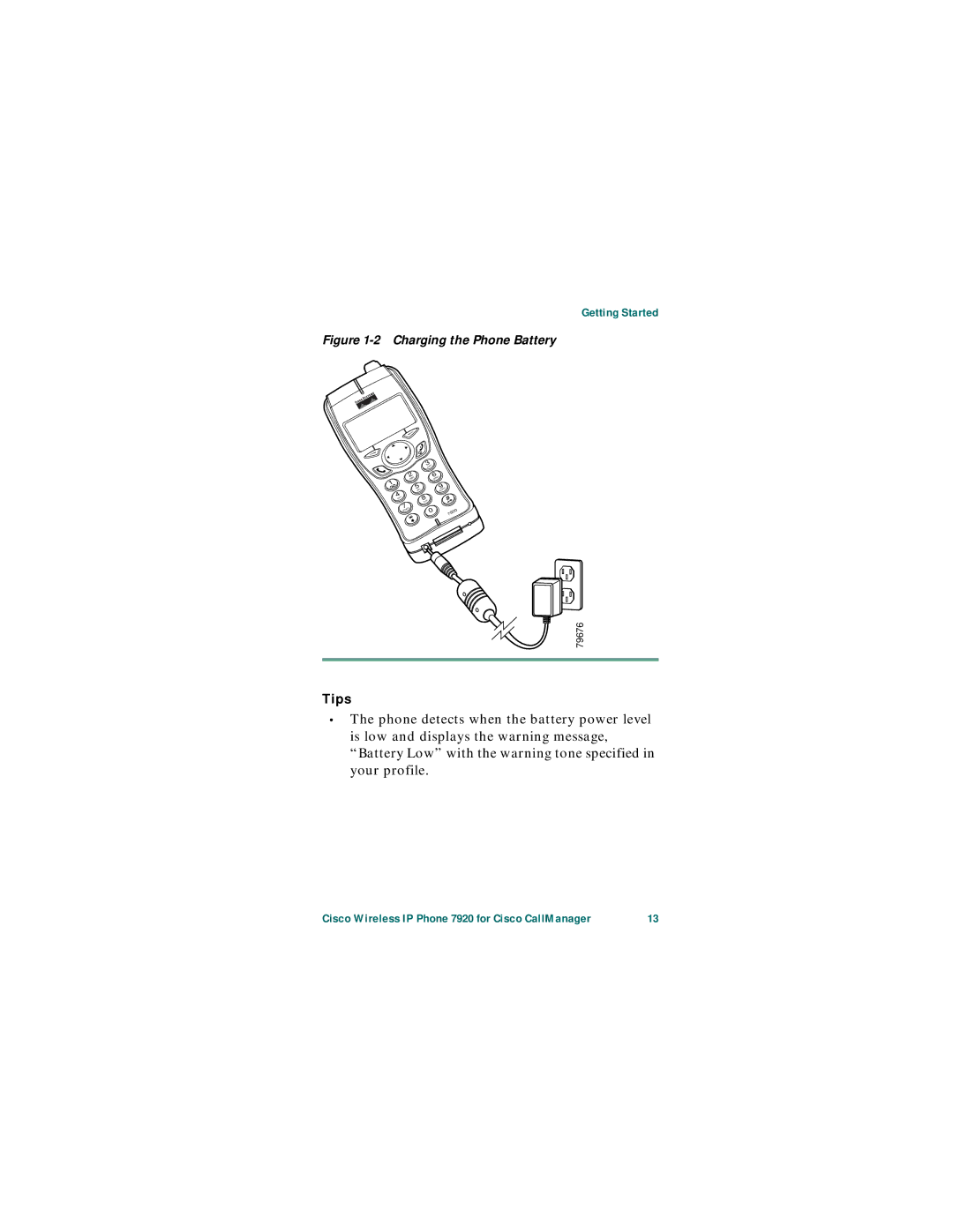 Linksys 7920 warranty Charging the Phone Battery 