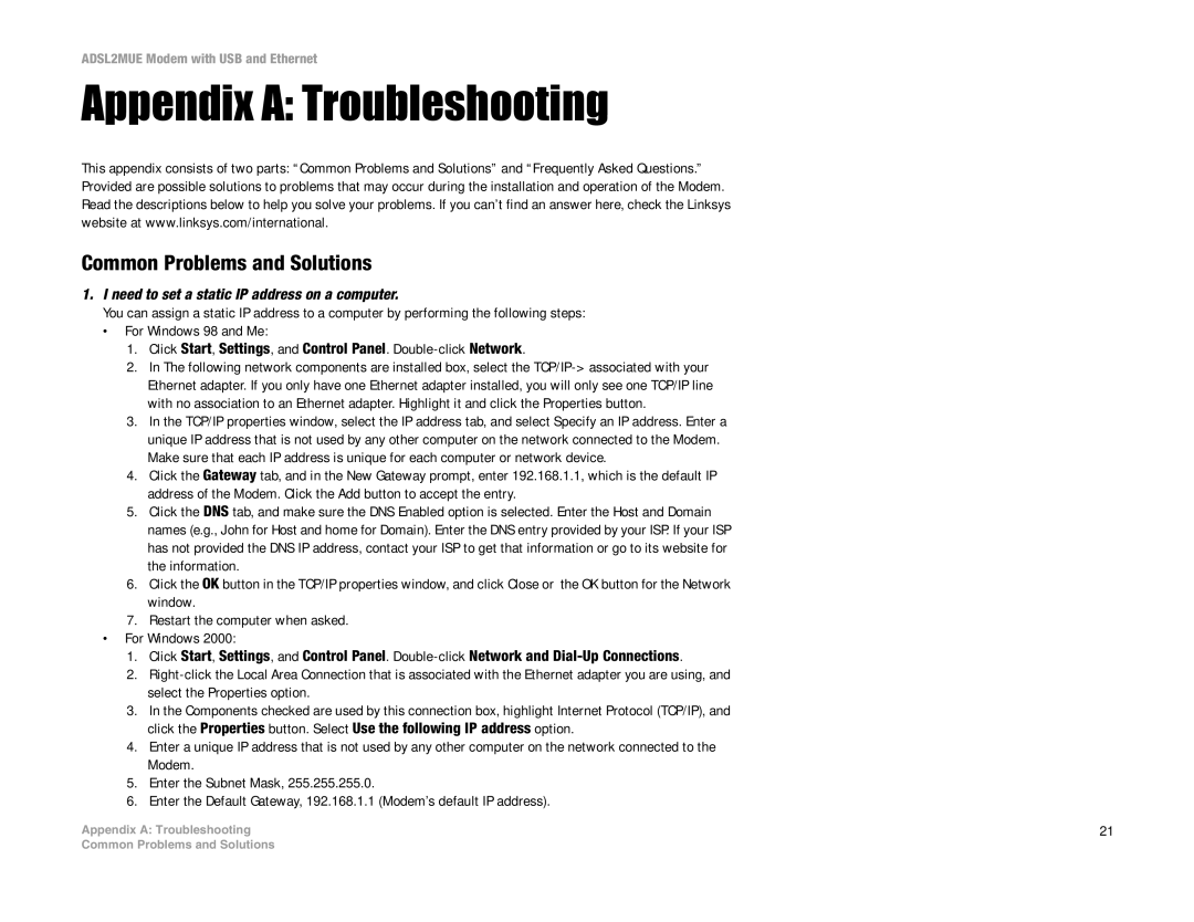 Linksys ADSL2MUE Appendix a Troubleshooting, Common Problems and Solutions, Need to set a static IP address on a computer 