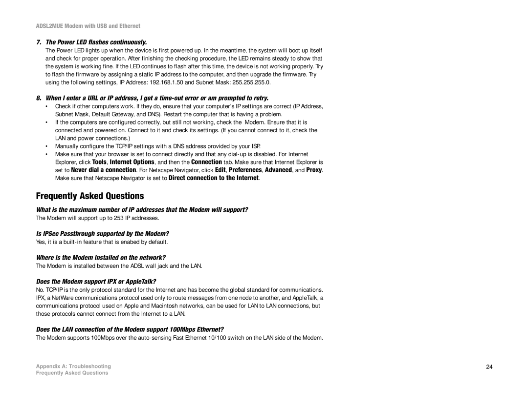 Linksys ADSL2MUE Frequently Asked Questions, Power LED flashes continuously, Is IPSec Passthrough supported by the Modem? 