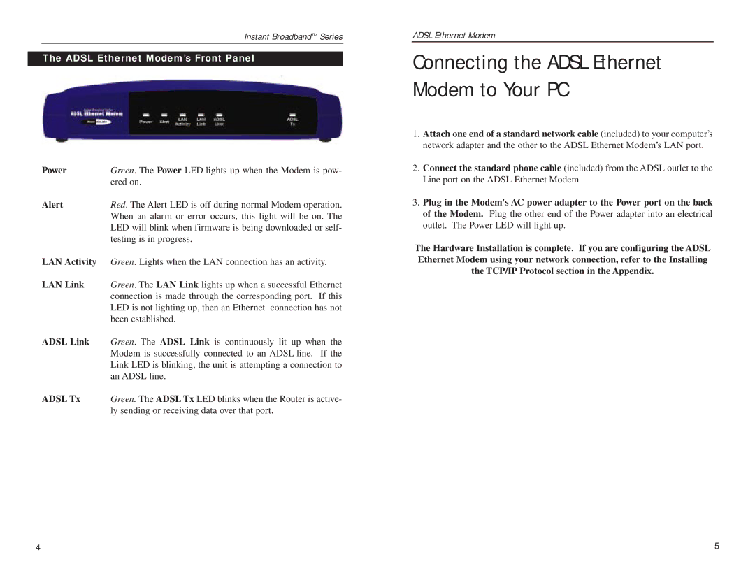 Linksys ADSLME1 manual Connecting the Adsl Ethernet Modem to Your PC, Adsl Ethernet Modem’s Front Panel 