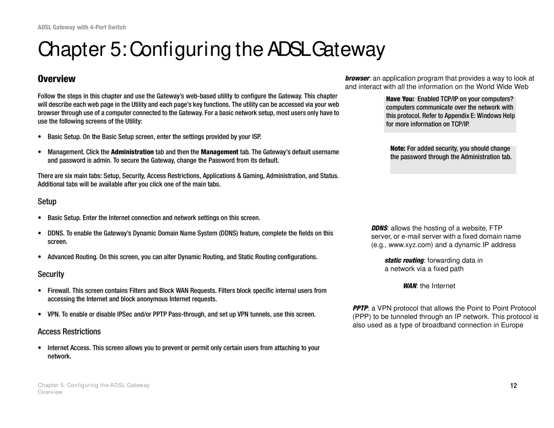 Linksys AG041 (EU) manual Configuring the Adsl Gateway, Setup, Security, Access Restrictions 