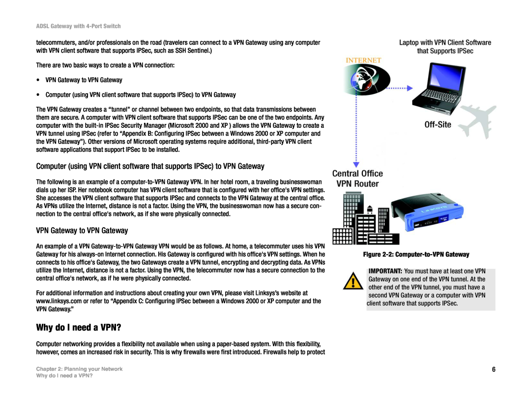 Linksys AG041 (EU) manual Why do I need a VPN?, Computer using VPN client software that supports IPSec to VPN Gateway 